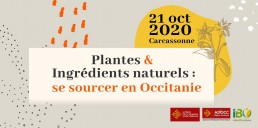 Plantes & ingrédients naturels : se sourcer en Occitanie (Carcassonne) 1