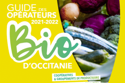 Le nouveau "Guide des opérateurs Bio d'Occitanie" est sorti ! 2