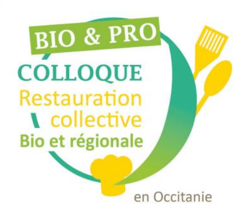 Bio & Pro / Colloque de la Restauration Collective Bio et régionale 1