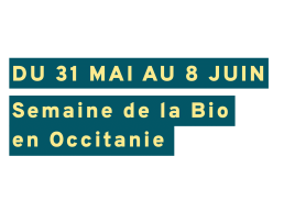 Semaine de la bio en Occitanie - Appel à projets 1